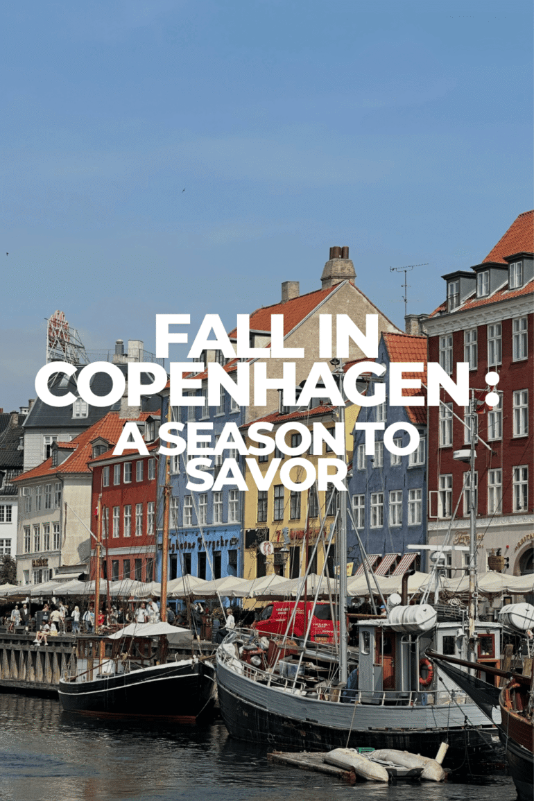 Autumn in Copenhagen: Cozy, Cool, and Full of Charm