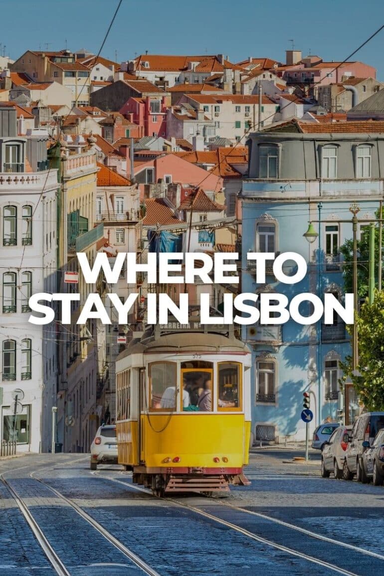 Where to Stay in Lisbon