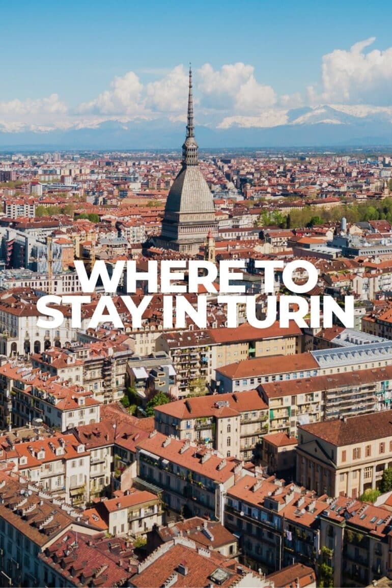 Where to Stay in Turin: Best Neighborhoods for Every Traveler