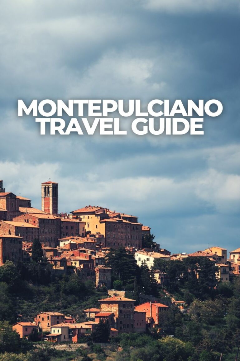 Is Montepulciano Worth Visiting? Our Favorite Hill Town in Tuscany